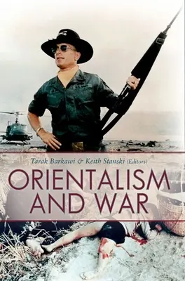 Orientalisme et guerre - Orientalism and War