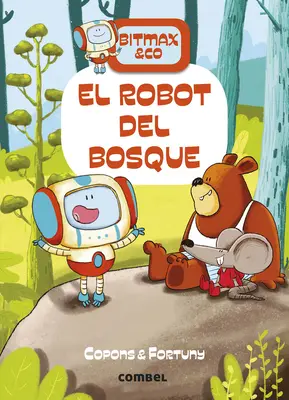 Le Robot du Bosque - El Robot del Bosque