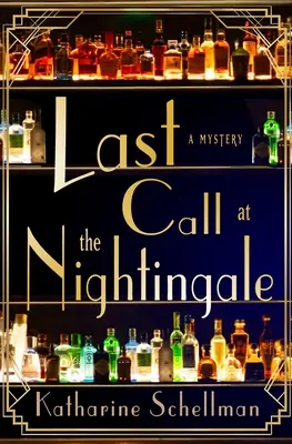 Dernier appel au Rossignol : Un mystère - Last Call at the Nightingale: A Mystery