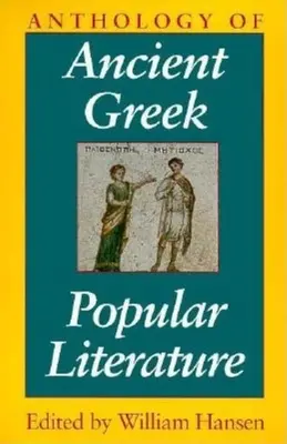 Anthologie de la littérature populaire grecque ancienne - Anthology of Ancient Greek Popular Literature