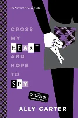 Je croise mon cœur et j'espère espionner - Cross My Heart and Hope to Spy