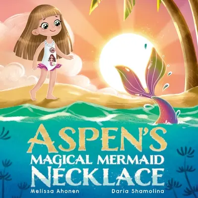 Le collier de sirène magique d'Aspen - Aspen's Magical Mermaid Necklace