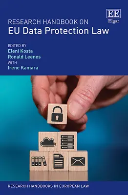 Manuel de recherche sur la législation européenne en matière de protection des données - Research Handbook on EU Data Protection Law