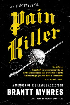 Pain Killer : Une mémoire de l'addiction aux grandes ligues - Pain Killer: A Memoir of Big League Addiction