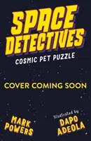 Les détectives de l'espace : Casse-tête cosmique pour animaux de compagnie - Space Detectives: Cosmic Pet Puzzle