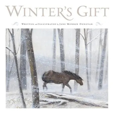 Le cadeau de l'hiver - Winter's Gift