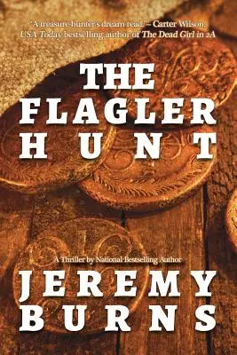 La chasse au Flagler - The Flagler Hunt