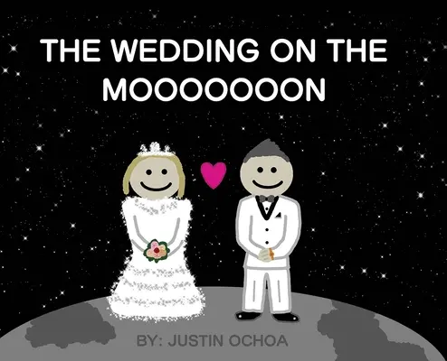 Le mariage sur le Mooooooon - The Wedding on the Mooooooon