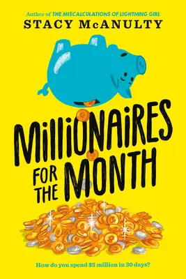 Les millionnaires du mois - Millionaires for the Month