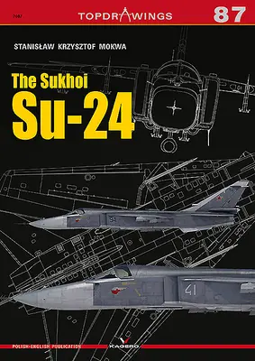Le Sukhoi Su-24 - The Sukhoi Su-24