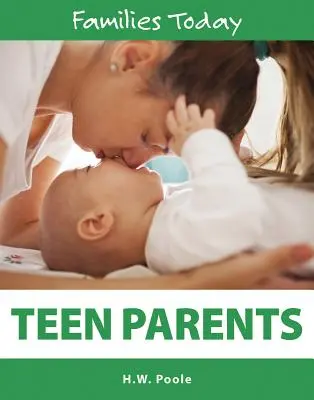 Parents adolescents - Teen Parents