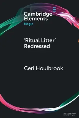 La « litière rituelle » redressée - 'Ritual Litter' Redressed
