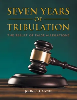 Sept ans de tribulation - Seven Years Of Tribulation