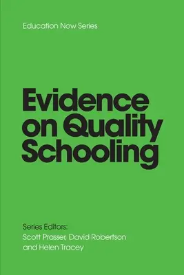 ÉVIDENCE sur la QUALITÉ DE L'ÉCOLE - EVIDENCE on QUALITY SCHOOLING