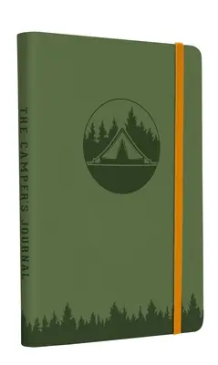 Le journal du campeur (journal de plein air, journal de camping, journal de voyage) - The Camper's Journal (Outdoor Journal; Camping Log Book; Travel Diary)