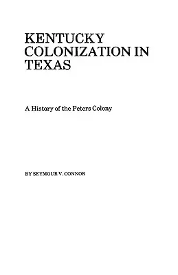 Colonisation du Kentucky au Texas - Kentucky Colonization in Texas