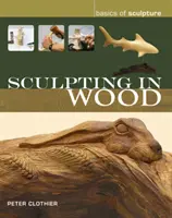 Sculpture sur bois - Sculpting in Wood