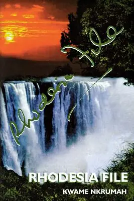 Le dossier de la Rhodésie - Rhodesia File