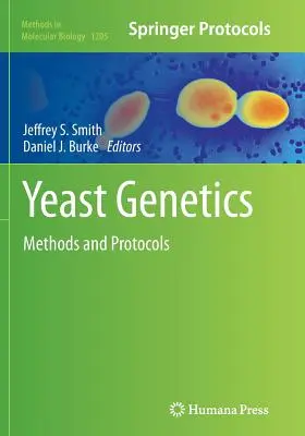 Génétique de la levure : Méthodes et protocoles - Yeast Genetics: Methods and Protocols