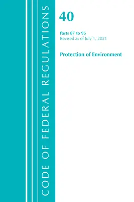 Titre 40 Environnement 87-95 (Office of Federal Register (U S )) - Title 40 Environment 87-95 (Office of Federal Register (U S ))