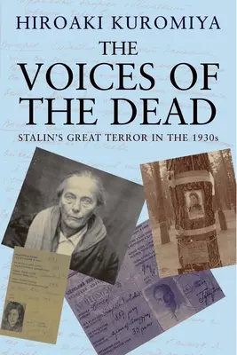 La voix des morts : la grande terreur de Staline dans les années 1930 - The Voices of the Dead: Stalin's Great Terror in the 1930s