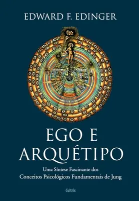 Ego et Arqutipo - Ego e Arqutipo