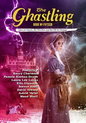 Les Ghastling : Livre Quinze - The Ghastling: Book Fifteen