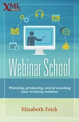 École du webinaire : Planifier, produire et présenter votre webinaire de formation - Webinar School: Planning, producing, and presenting your training webinar