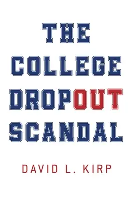 Le scandale de l'abandon des études - The College Dropout Scandal