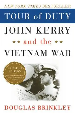 Tour of Duty : John Kerry et la guerre du Viêt Nam - Tour of Duty: John Kerry and the Vietnam War