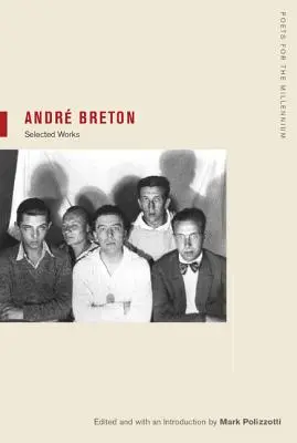 Andr Breton, 1 : Sélections - Andr Breton, 1: Selections