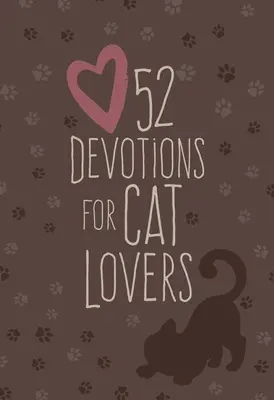 52 dévotions pour les amoureux des chats - 52 Devotions for Cat Lovers