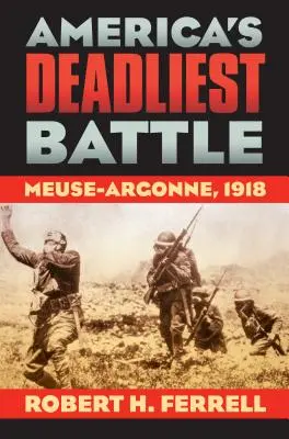 La bataille la plus meurtrière d'Amérique - America's Deadliest Battle