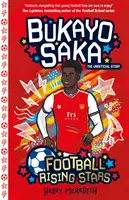 Étoiles montantes du football : Bukayo Saka - Football Rising Stars: Bukayo Saka