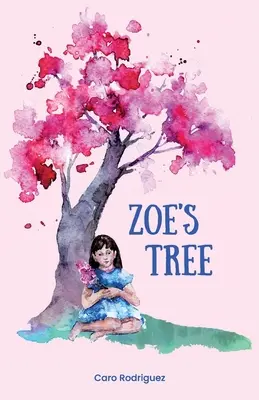 L'arbre de Zoé - Zoe's Tree