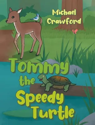 Tommy, la tortue rapide - Tommy the Speedy Turtle