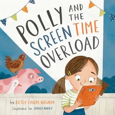 Polly et la surcharge de temps d'écran - Polly and the Screen Time Overload