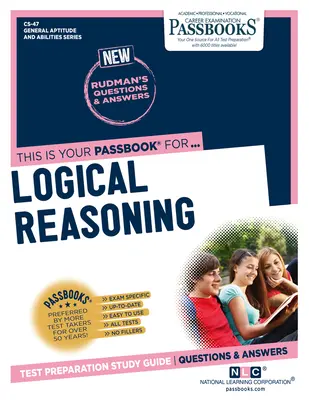 Raisonnement logique (Cs-47) : Passbooks Study Guidevolume 47 - Logical Reasoning (Cs-47): Passbooks Study Guidevolume 47