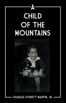 Un enfant des montagnes - A Child of the Mountains