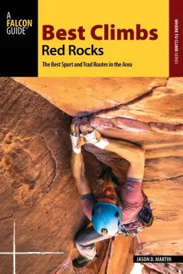 Les meilleures ascensions de Red Rocks - Best Climbs Red Rocks