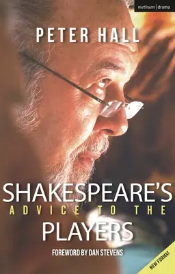 Les conseils de Shakespeare aux acteurs - Shakespeare's Advice to the Players