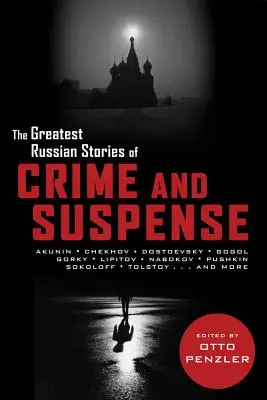 Les plus grandes histoires russes de crime et de suspense - Greatest Russian Stories of Crime and Suspense