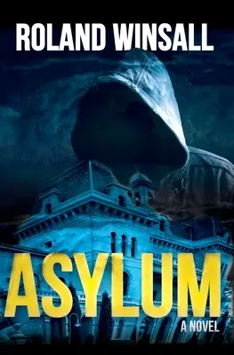 L'asile - Asylum