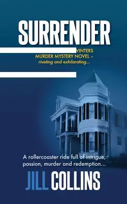 Surrender : Morgan Jane Winters Murder Mystery Series - Livre 1 - Surrender: The Morgan Jane Winters Murder Mystery Series - Book 1