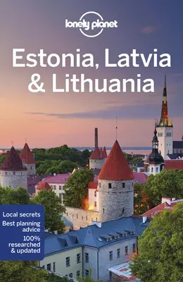 Lonely Planet Estonie, Lettonie et Lituanie 9 - Lonely Planet Estonia, Latvia & Lithuania 9