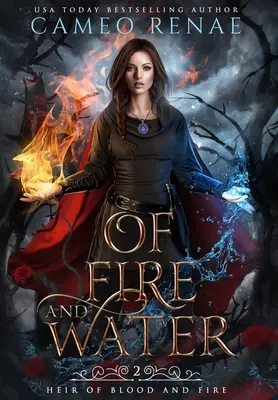 De l'eau et du feu - Of Fire and Water