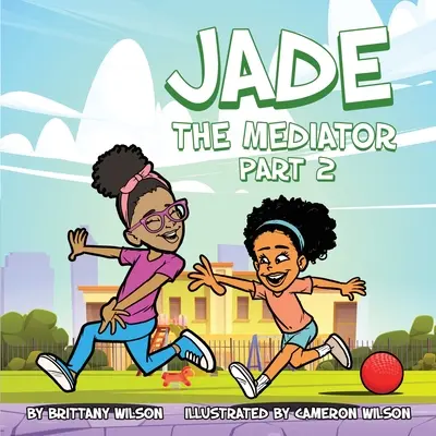 Jade le Médiateur partie 2 - Jade the Mediator part 2