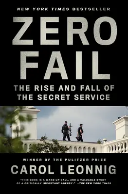 Zéro échec : L'ascension et la chute des services secrets - Zero Fail: The Rise and Fall of the Secret Service