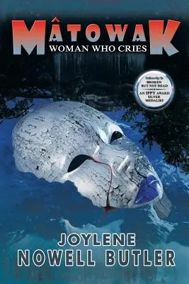 Mtowak : La femme qui pleure - Mtowak: Woman Who Cries