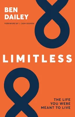 Sans limites : La vie que vous êtes censé vivre - Limitless: The life you were meant to live